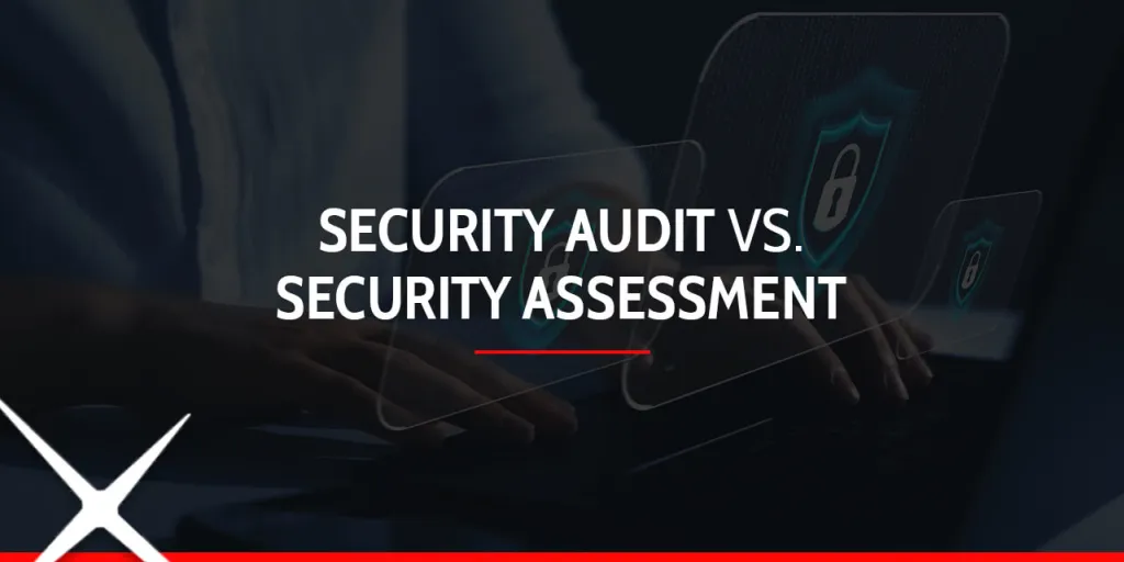 01 security audit vs security assessment